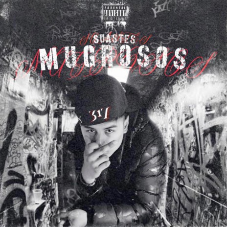 Mugrosos | Boomplay Music