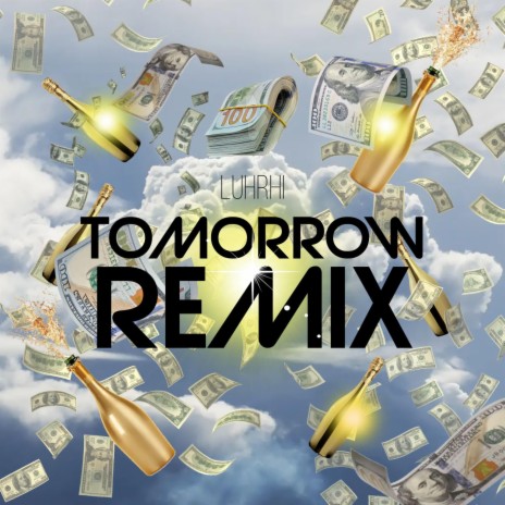 Tomorrow (Remix) | Boomplay Music