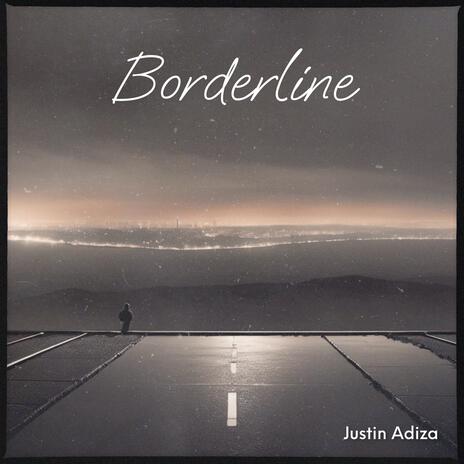 Borderline | Boomplay Music