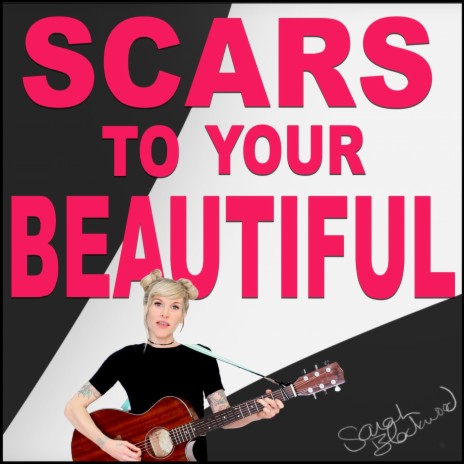 Scars to Your Beautiful | Boomplay Music