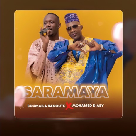 SARAMAYA ft. Mohamed Diaby | Boomplay Music