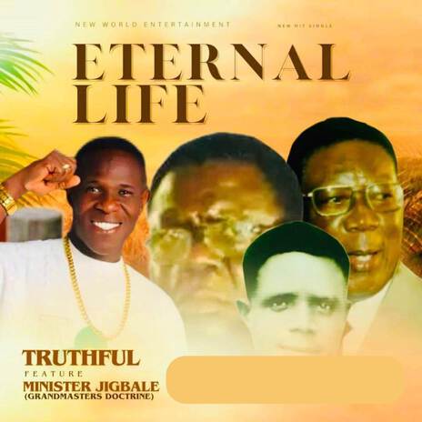 Eternal life ft. Minster Jigbale | Boomplay Music