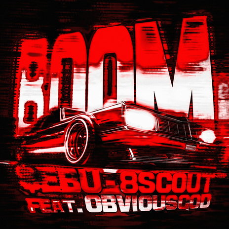 BOOM (Rap remix) ft. 8scout & Obviousgod | Boomplay Music