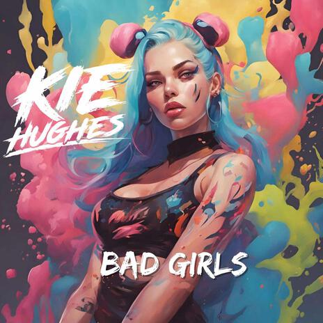 BAD GIRLS | Boomplay Music