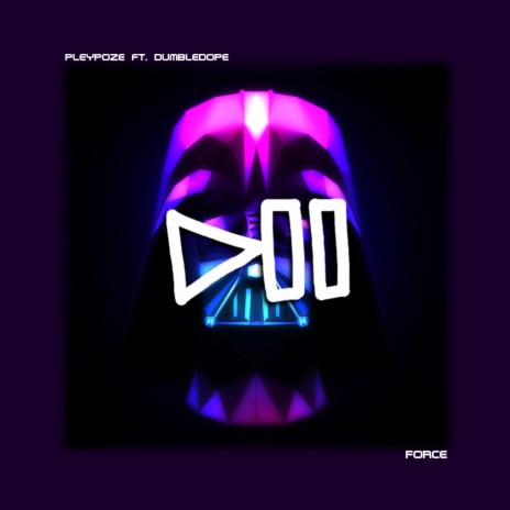 Force ft. Dumbledope | Boomplay Music