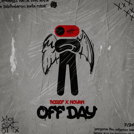 Off Day ft. Noyan | Boomplay Music