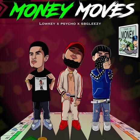 Money moves ft. Lowkey & SbGleezy | Boomplay Music