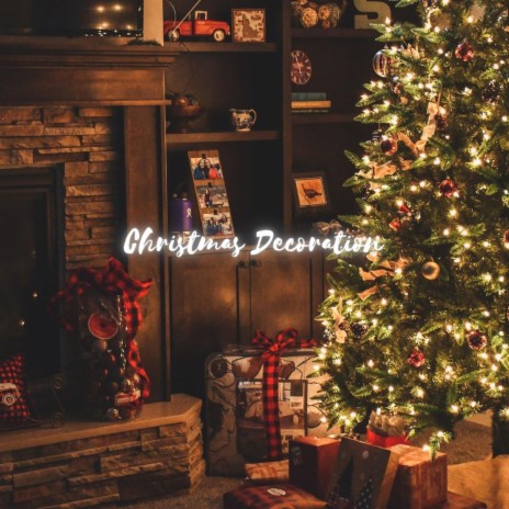 Christmas Decoration | Boomplay Music