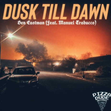 Dusk Till Dawn ft. Manuel Trabucco