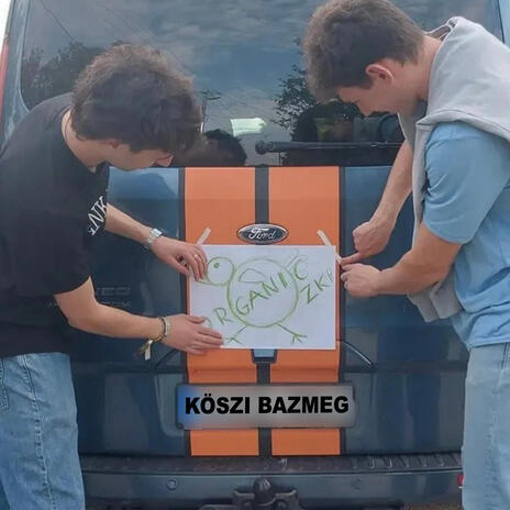 Köszi Bazmeg | Boomplay Music