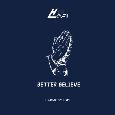 Better Believe | Boomplay Music