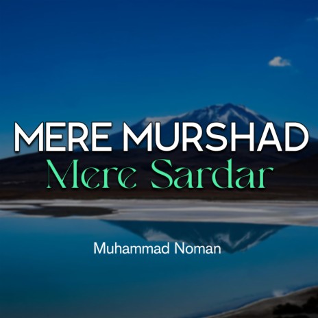 Mere Murshad Mere Sardar | Boomplay Music