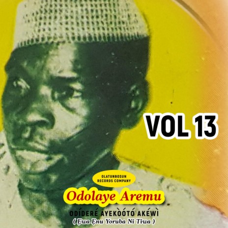 Ogbomoso Oba Ajagun gbade (Vol 13)