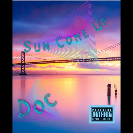 Sun Come Up | Boomplay Music