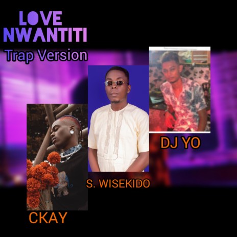 Reload Love Nwantiti (Trap Version) (feat. CKAY & DJ Yo) | Boomplay Music