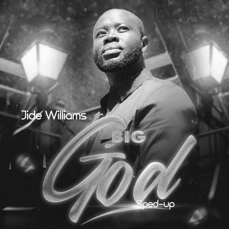 Big God (Sped Up) | Boomplay Music