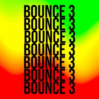 Bounce 3