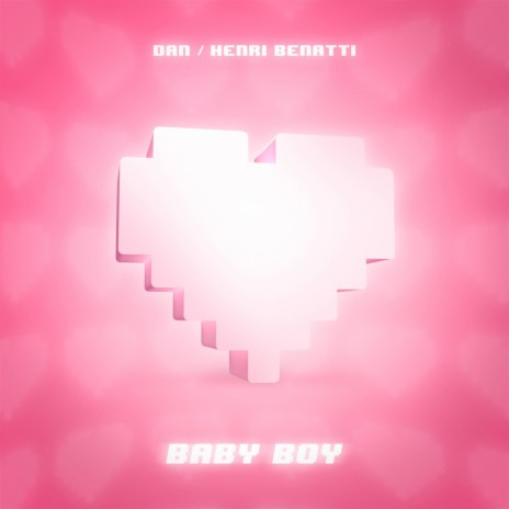Baby Boy ft. Henri Benatti