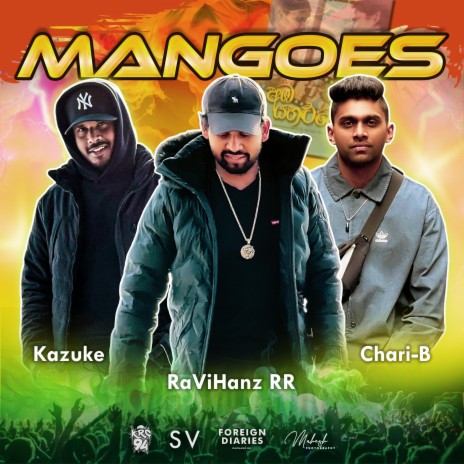 MANGOES ft. Kazuke, Ravihanz & Chari B | Boomplay Music