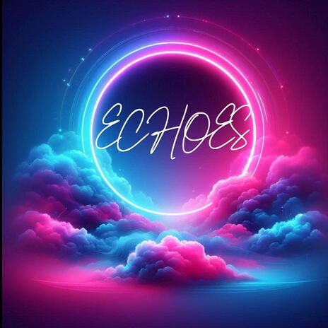 Echoes | Boomplay Music