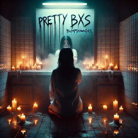 Pretty Bxs | Boomplay Music