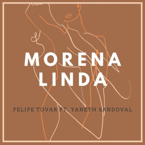 Morena Linda ft. Yaneth Sandoval | Boomplay Music