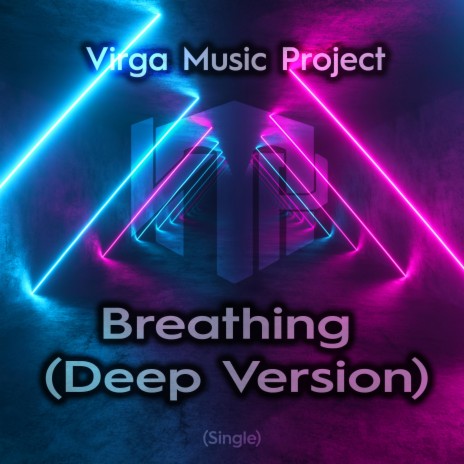 Breathing (Deep Version) | Boomplay Music