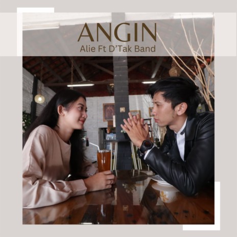 Angin ft. D'Tak Band | Boomplay Music