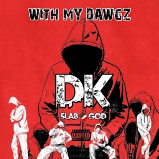 With my Dawgs lyrics | Boomplay Music