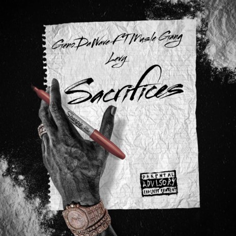 Sacrifices ft. Muscle Gang Levy | Boomplay Music