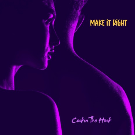 Make it Right | Boomplay Music