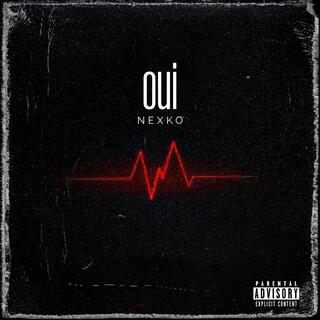 OUI lyrics | Boomplay Music