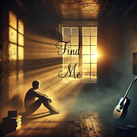 Find Me | Boomplay Music