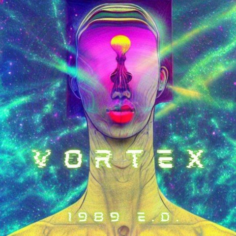 VORTEX (1989 E.D.) | Boomplay Music
