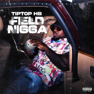 Field Nigga