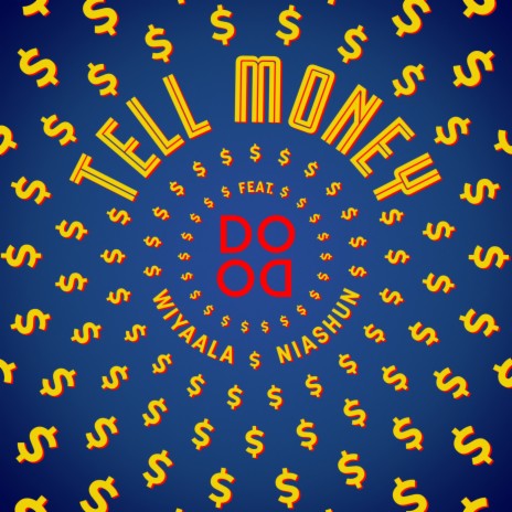 Tell Money (feat. Wiyaala & Niashun)