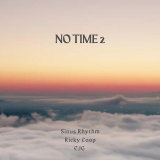 NO TIME 2