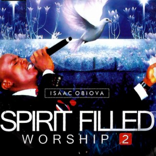 Spirit Filled Worship 2