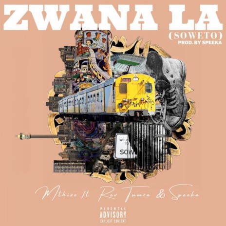Zwana La (Soweto) (Speeka Remix) ft. Rev Tumza | Boomplay Music