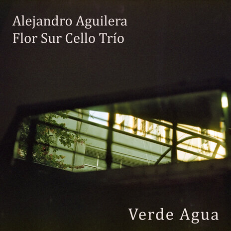 Verde agua ft. Alejandro Aguilera