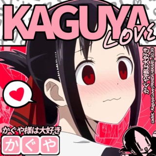 kaguya love