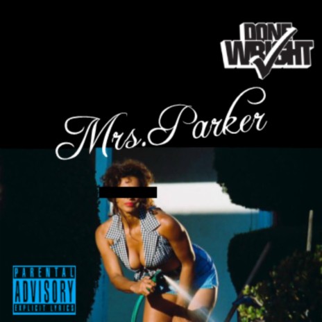 Mrs. Parker | Boomplay Music