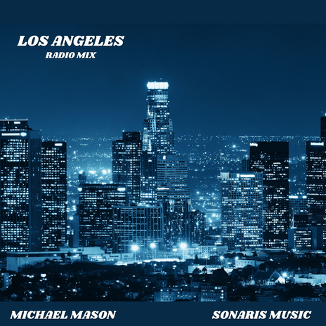 LOS ANGELES (Radio Mix) | Boomplay Music