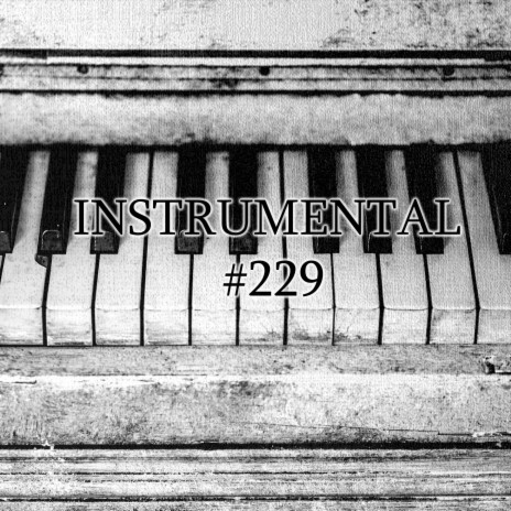 #229 FREE Beat CHILL PIANO Melancólico | Boomplay Music