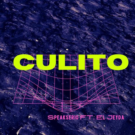 Culito ft. El Jeyda | Boomplay Music