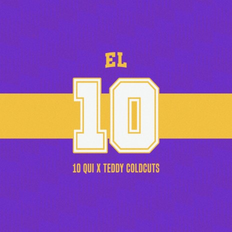 El 10 ft. Teddy Coldcuts | Boomplay Music