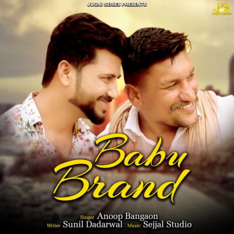 Babu Brand ft. Rahul Hanska, Guru Darbi & Kuldeep Kaur | Boomplay Music