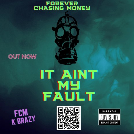 IT AINT MY FAULT | Boomplay Music