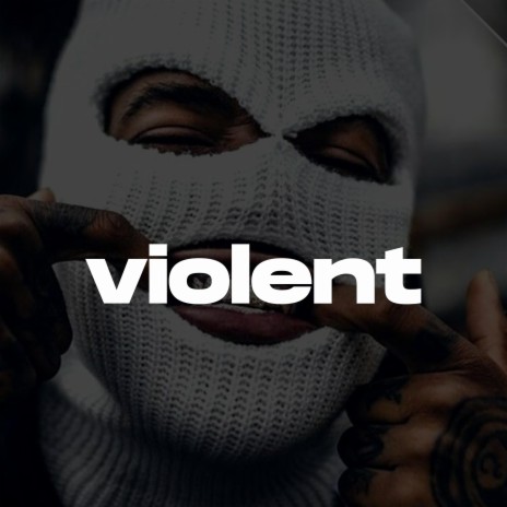 Violent (UK Drill Type Beat) | Boomplay Music