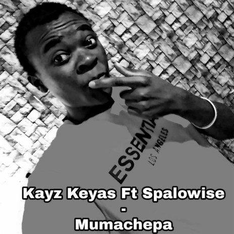 Mumachepa (feat. Kayz Keyas)